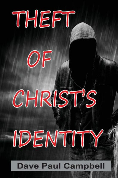 Theft Of Christ's Identity