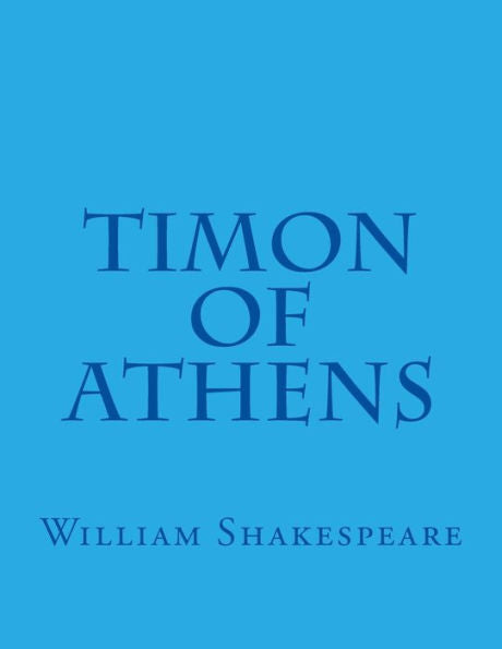 Timon Of Athens - 9781537477527