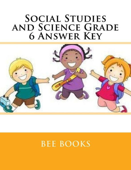 Social Studies And Science Grade 6 Answer Key