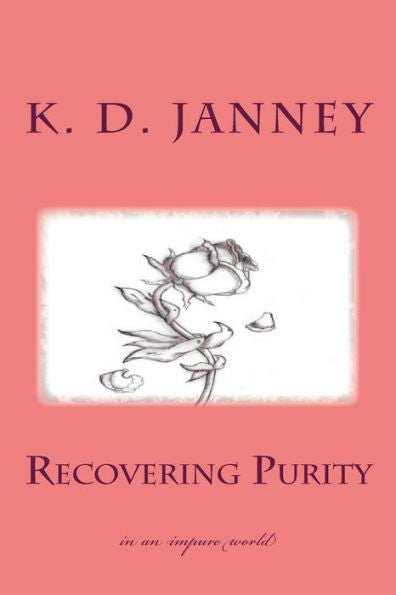 Recovering Purity: In An Impure World