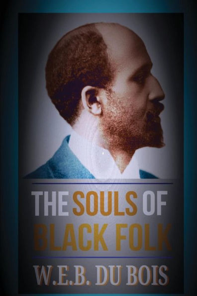 The Souls Of Black Folk - 9781537490182
