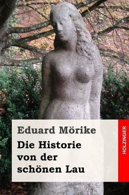 Die Historie Von Der Schonen Lau (German Edition)