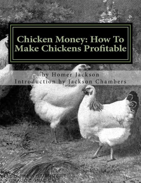 Chicken Money: How To Make Chickens Profitable