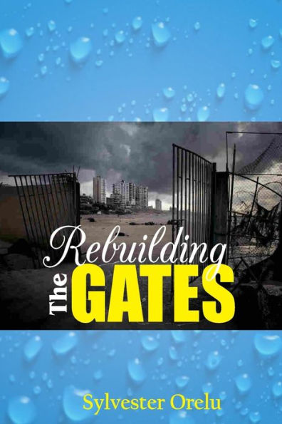 Rebuilding The Gates