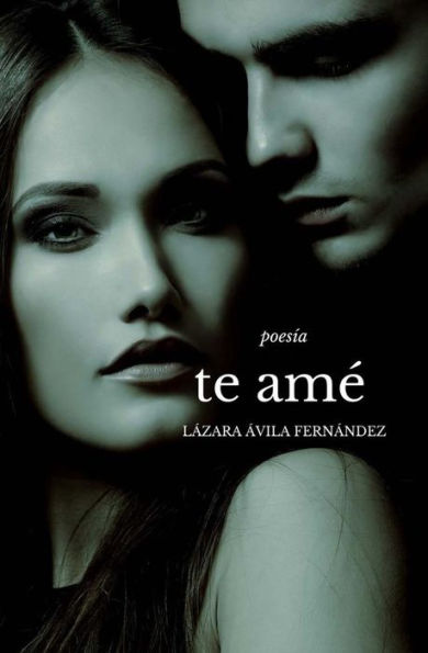 Te Am? (Spanish Edition)