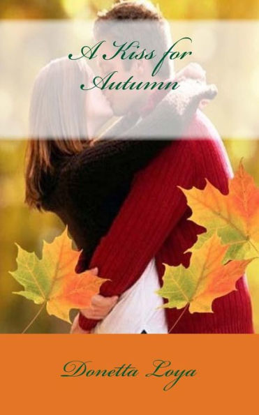 A Kiss For Autumn