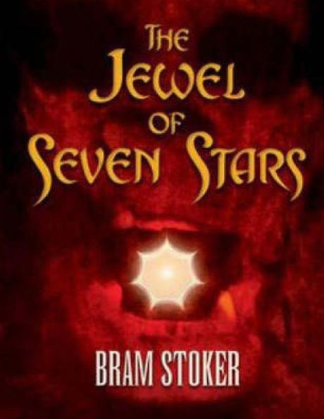 The Jewel Of Seven Stars - 9781537531762
