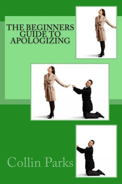 The Beginners Guide To Apologizing
