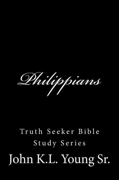Philippians (Truth Seeker Bible Study Series)
