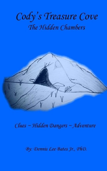 Cody's Treasure Cove: The Hidden Chambers (The Cody's Treasure Cove Series)