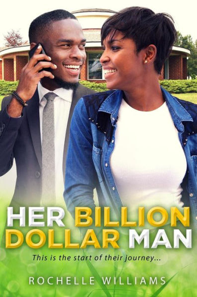 Her Billion Dollar Man: A Billionaire African American Romance Series (Debra And Derek)
