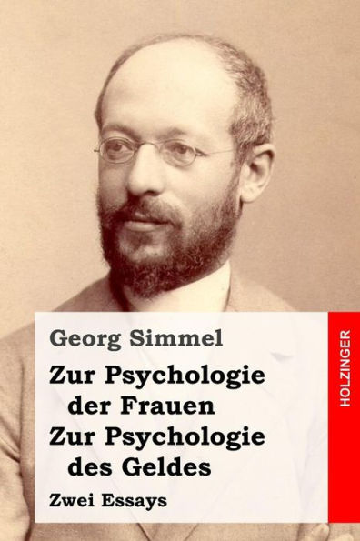 Zur Psychologie Der Frauen / Zur Psychologie Des Geldes: Zwei Essays (German Edition)