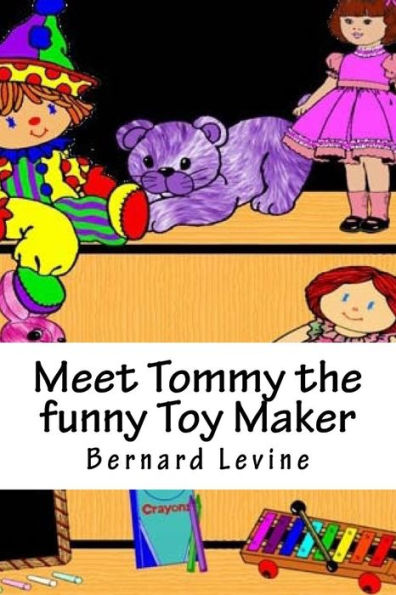Meet Tommy The Funny Toy Maker