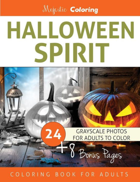 Halloween Spirit: Grayscale Coloring Book For Adults