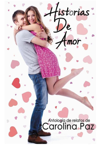 Historias De Amor (Spanish Edition)