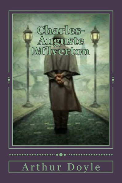 Charles-Auguste Milverton (French Edition) - 9781537574332