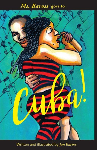 Ms. Baross Goes To Cuba!