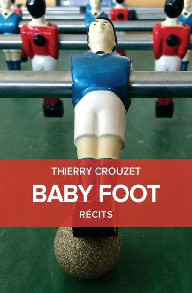 Baby Foot (French Edition)