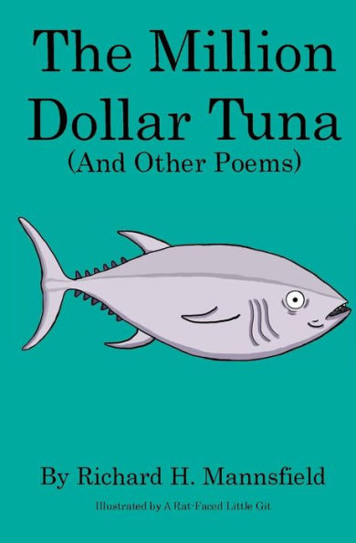 The Million Dollar Tuna (And Other Poems)