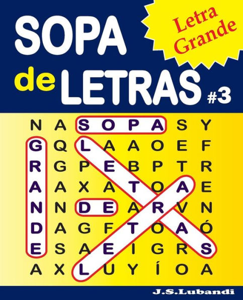 Sopa De Letras #3 (Letra Grande) (Volume 3) (Spanish Edition)