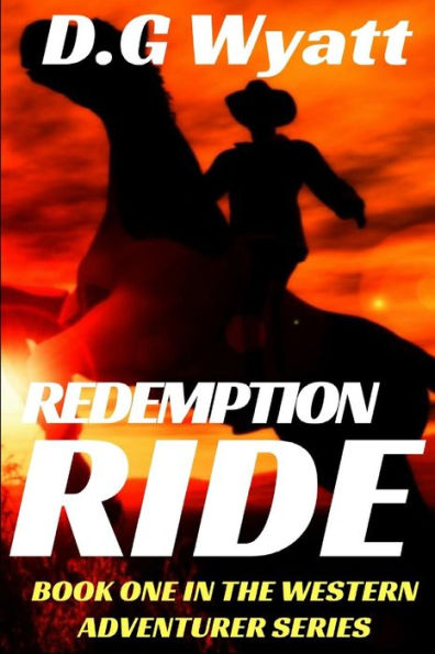 Redemption Ride (The Western Adventurer Series)