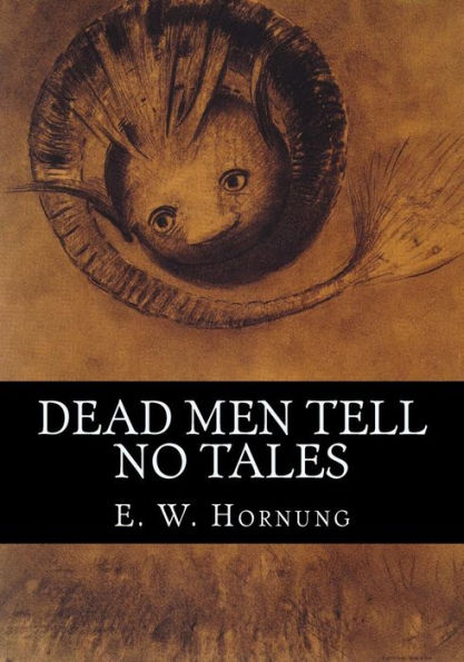 Dead Men Tell No Tales - 9781537594217