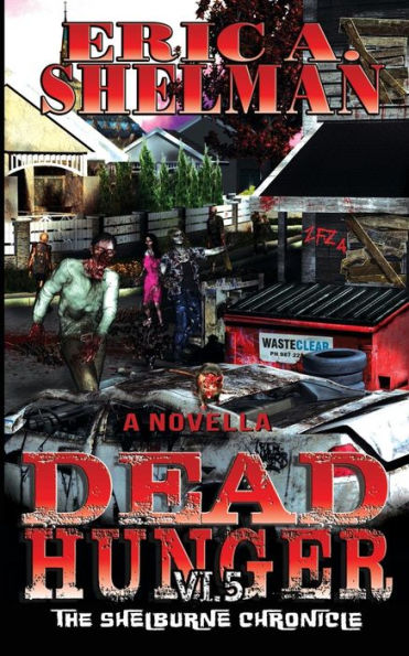 Dead Hunger Vi.5: The Shelburne Chronicle