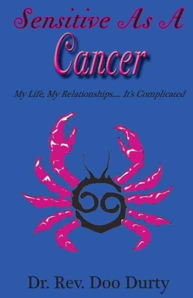Sensitive As A Cancer