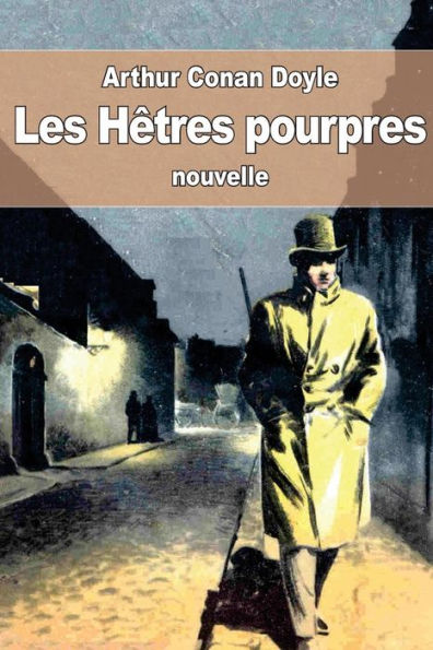 Les Hêtres Pourpres: Ou Les Hêtres D’Or (French Edition)