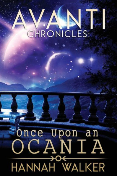 Once Upon An Ocania (Avanti Chronicles) (Volume 4)