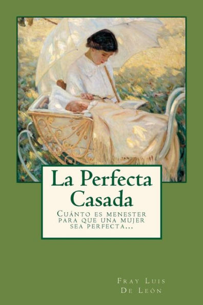 La Perfecta Casada (Spanish Edition) - 9781537620053