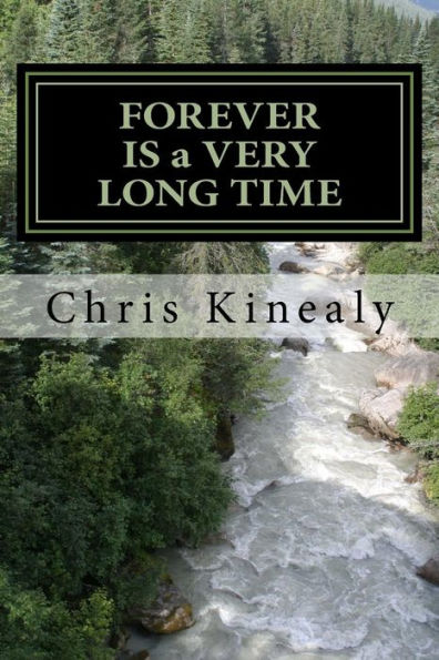 Forever Is A Very Long Time. (Danny Delaney)