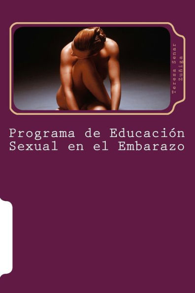 Programa De Educaci?n Sexual En El Embarazo (Spanish Edition)