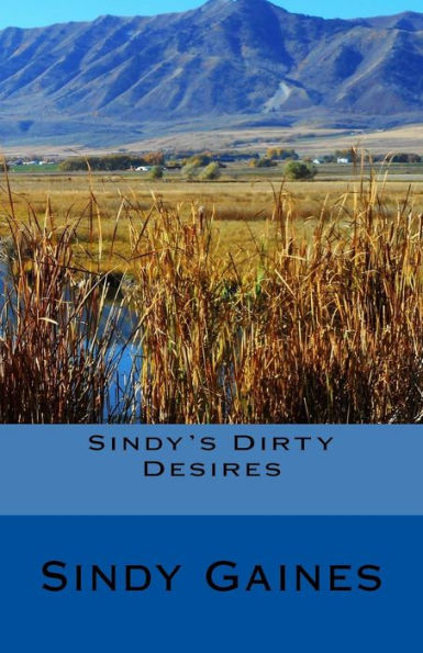 Sindy's Dirty Desires (College Days)
