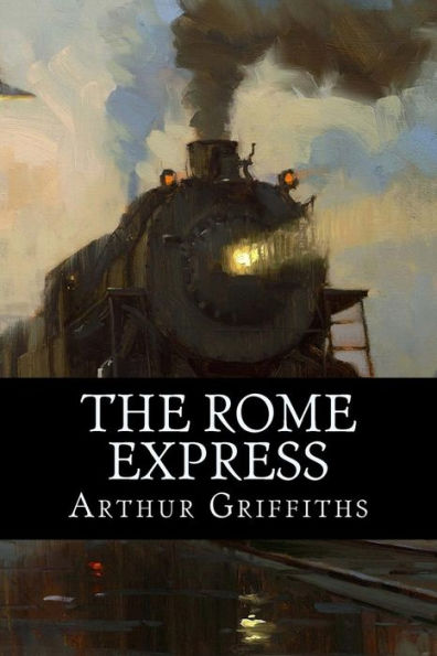 The Rome Express - 9781537638096