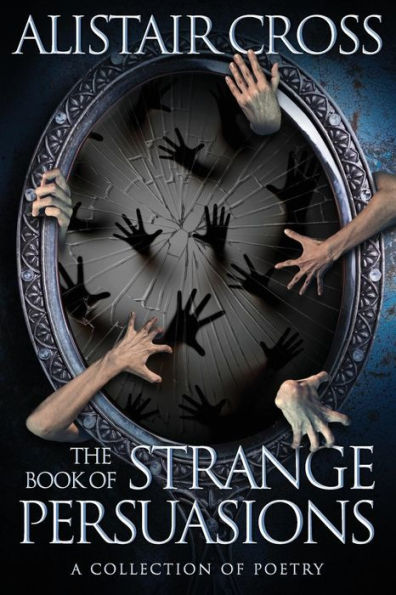 The Book Of Strange Persuasions