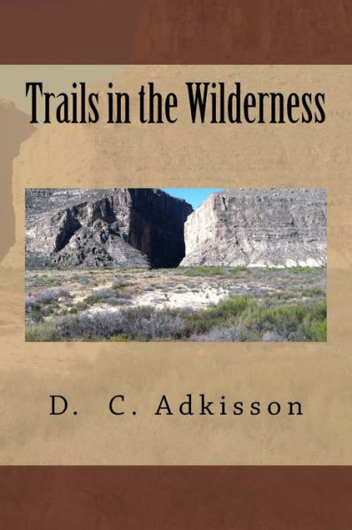 Trails In The Wilderness