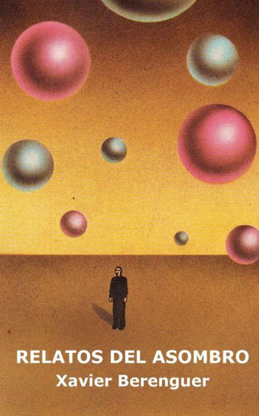 Relatos Del Asombro (Spanish Edition)