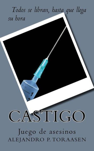 Castigo: Juego De Asesinos (Spanish Edition)