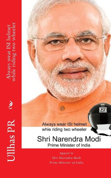 Always Wear Isi Helmet While Riding Two Wheeler: Shri Narendra Modi