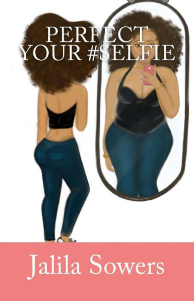Perfect Your Selfie