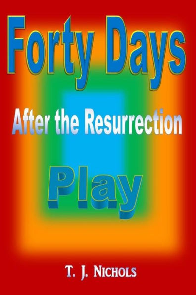 Forty Days - 9781537665597