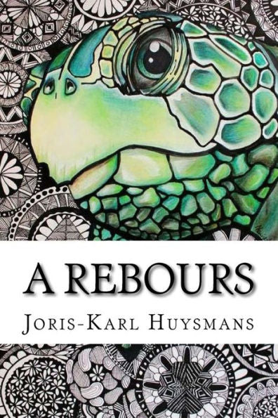 A Rebours (French Edition) - 9781537665665