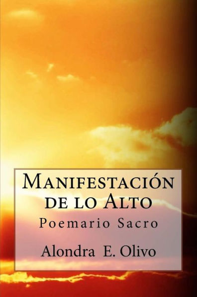 Manifestacion De Lo Alto (Spanish Edition)