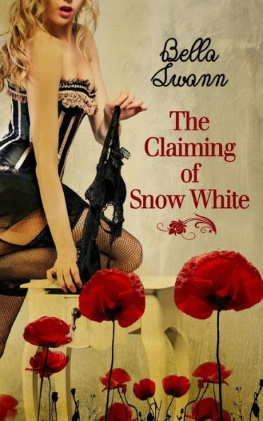 The Claiming Of Snow White (Twisted Fairy Tales For The Sexually Adventurous)