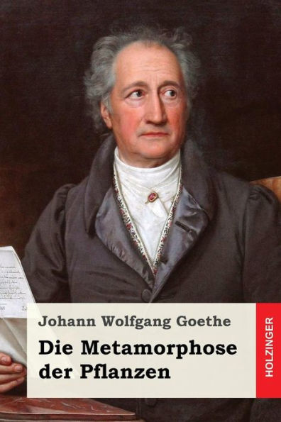 Die Metamorphose Der Pflanzen (German Edition)