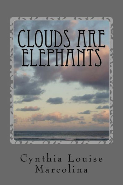 Clouds Are Elephants