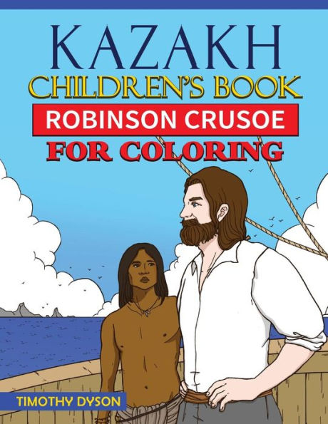 Kazakh Children's Book: Robinson Crusoe For Coloring