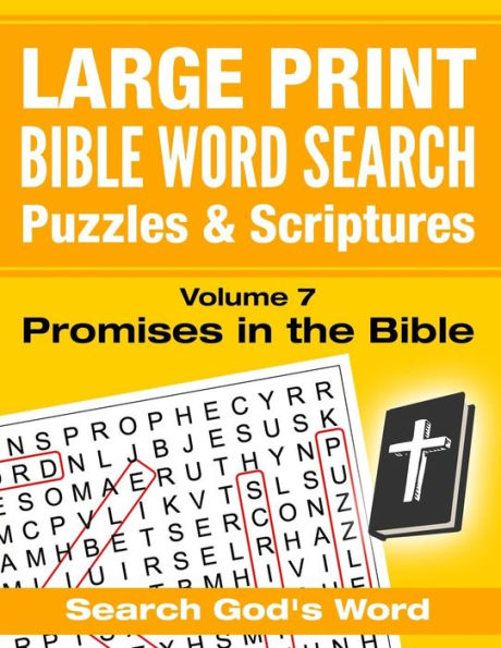 Large Print - Bible Word Search Puzzles With Scriptures, Volume 7: Promises In The Bible: Search God's Word
