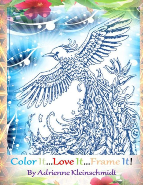 Color It...Love It...Frame It!